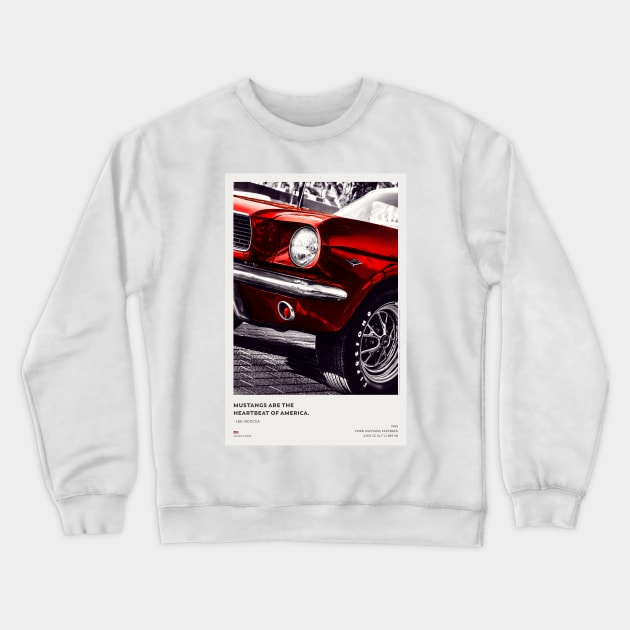 1965 Ford Mustang fastback art photography with quote by Lee Iacocca Crewneck Sweatshirt by NicoMario